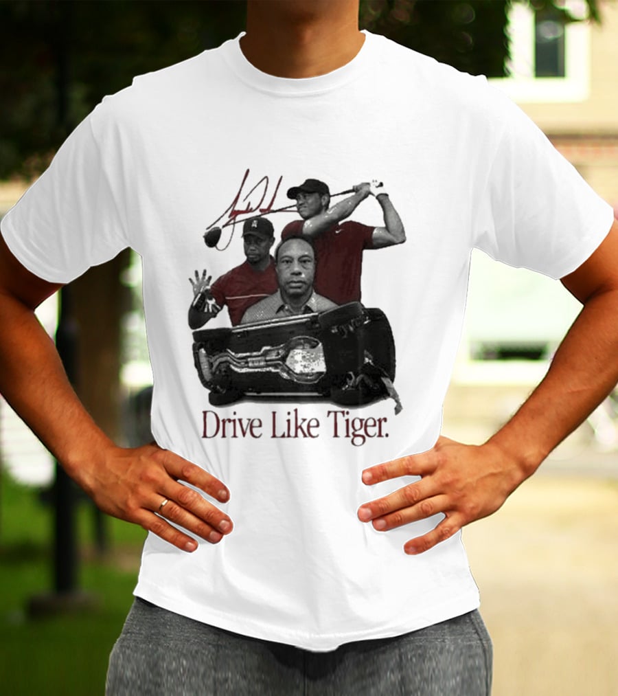 Tiger Woods Drive Like Tiger Golf Swing Car Crash T-Shirt