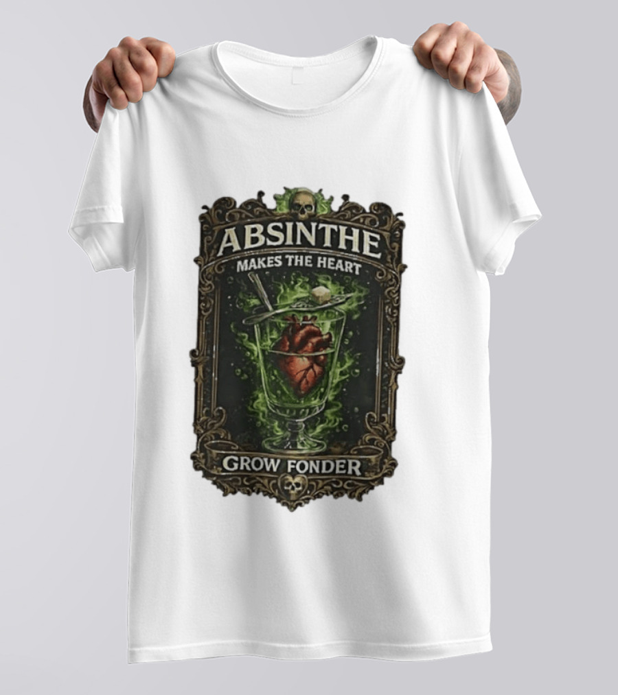 Absinthe Skull Art Heart In Glass Fonder Saying T-Shirt