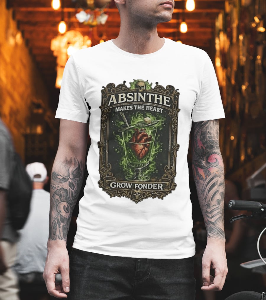 Absinthe Skull Art Heart In Glass Fonder Saying T-Shirt