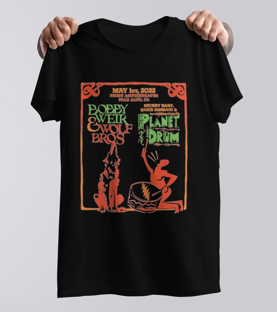 Bobby Weir And Wolf Bros Planet Drum Frost Amphitheater May 1st 2022 T-Shirt