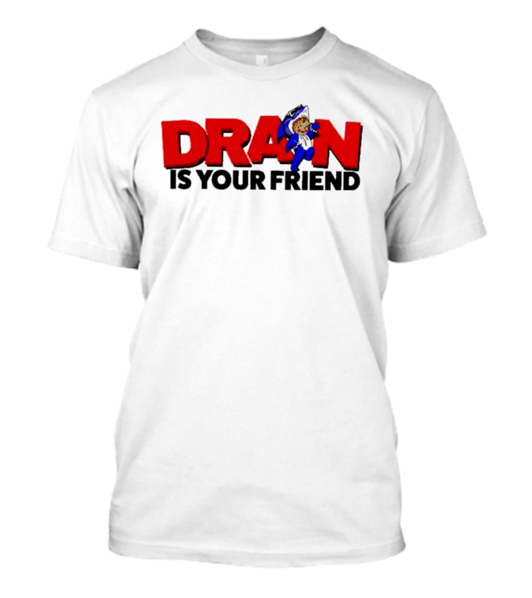 DRAN Is Your Friend Retro Cartoon Style Fun Nostalgia T-Shirt