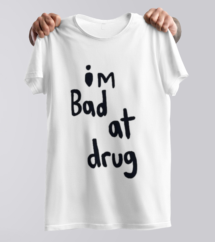 Robbie Williams I'm Bad At Drug T-Shirt