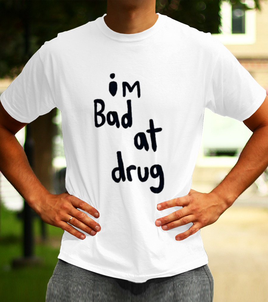 Robbie Williams I'm Bad At Drug T-Shirt