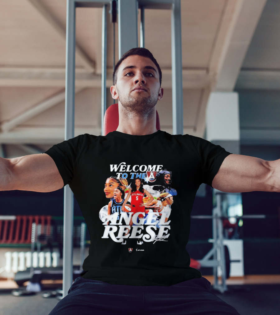 Welcome To The A Angel Reese Atlanta Dream WNBA T-Shirt