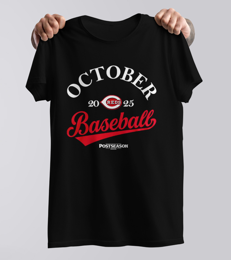 Cincinnati Reds October Baseball 2025 Postseason T-Shirt
