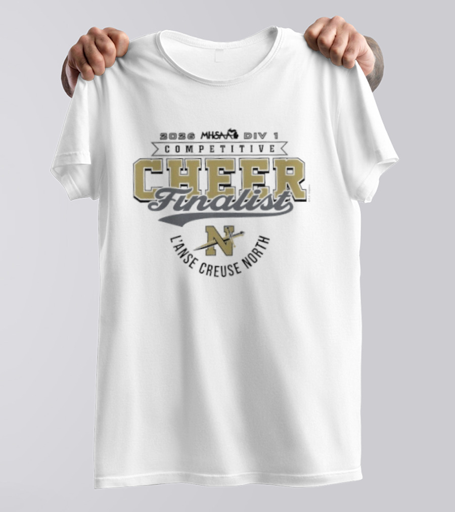 MHSAA Div 1 LCN Cheer Finalist Lance Crusoe Norff 2026 T-Shirt