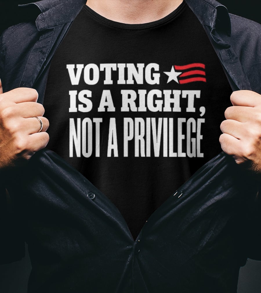 Voting Is A Right Not A Privilege Star And Stripes T-Shirt
