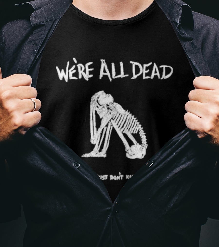 Acid Bath We're All Dead When You Were Born Remorseless Handwriting T-Shirt