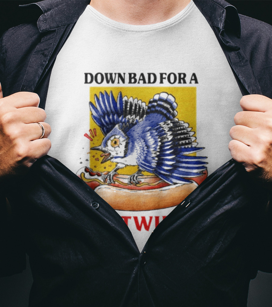 Down Bad For A Brätwurst Bird Hotdog T-Shirt