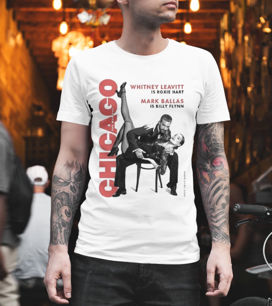 Chicago Whitney Leavitt Roxie Hart Mark Ballas Billy Flynn Emilio Madrid Photo T-Shirt