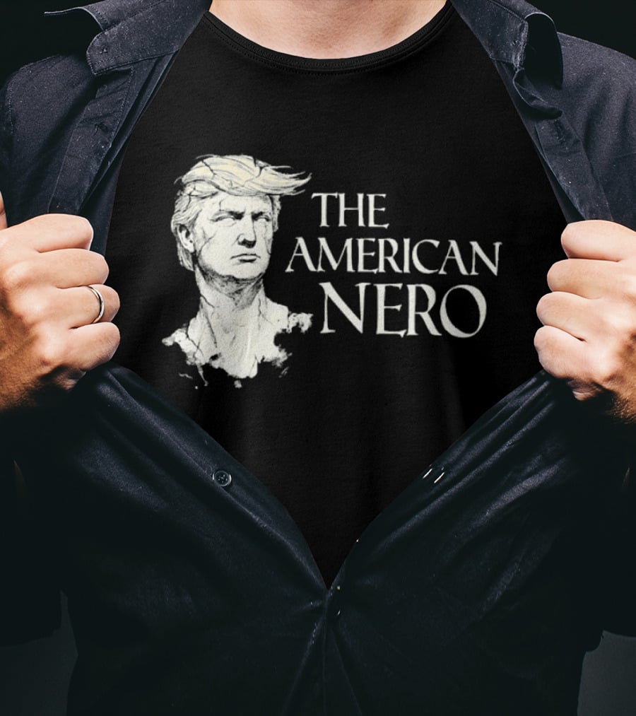 The American Nero Trump T-Shirt