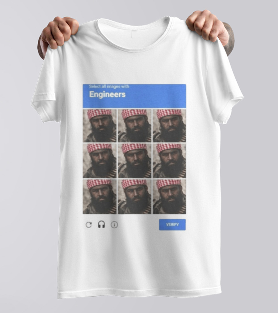 Select All Images With Engineers Captcha Meme Verify T-Shirt