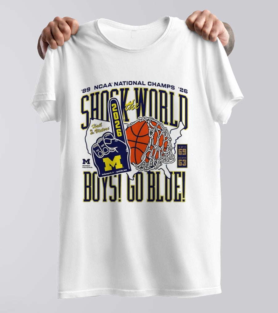 Shock The World 2026 NCAA National Champs Boys Go Blue Michigan Wolverines Basketball T-Shirt