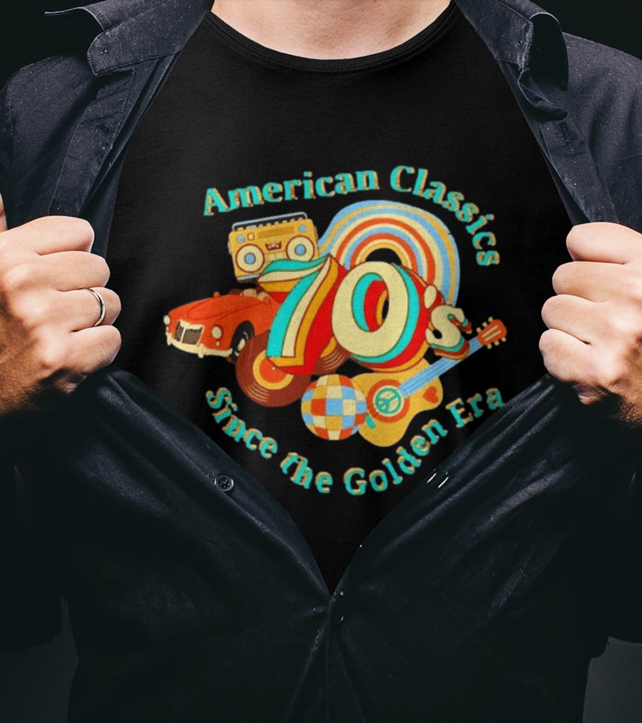 American Classics 70s Retro Vibes Since The Golden Era T-Shirt
