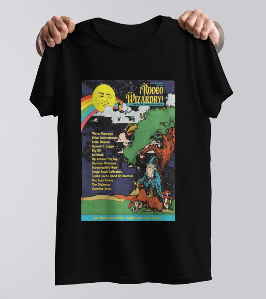 Rodeo Wizardry Show Austin March 7 2026 Music Lineup And Fantasy Artwork Sam's Town Point Event T-Shirt