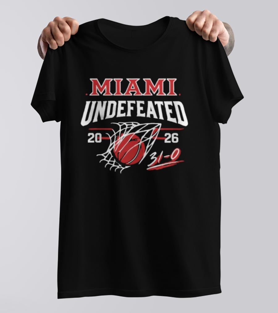Miami RedHawks Undefeated 2026 Basketball 31 0 Victory T-Shirt