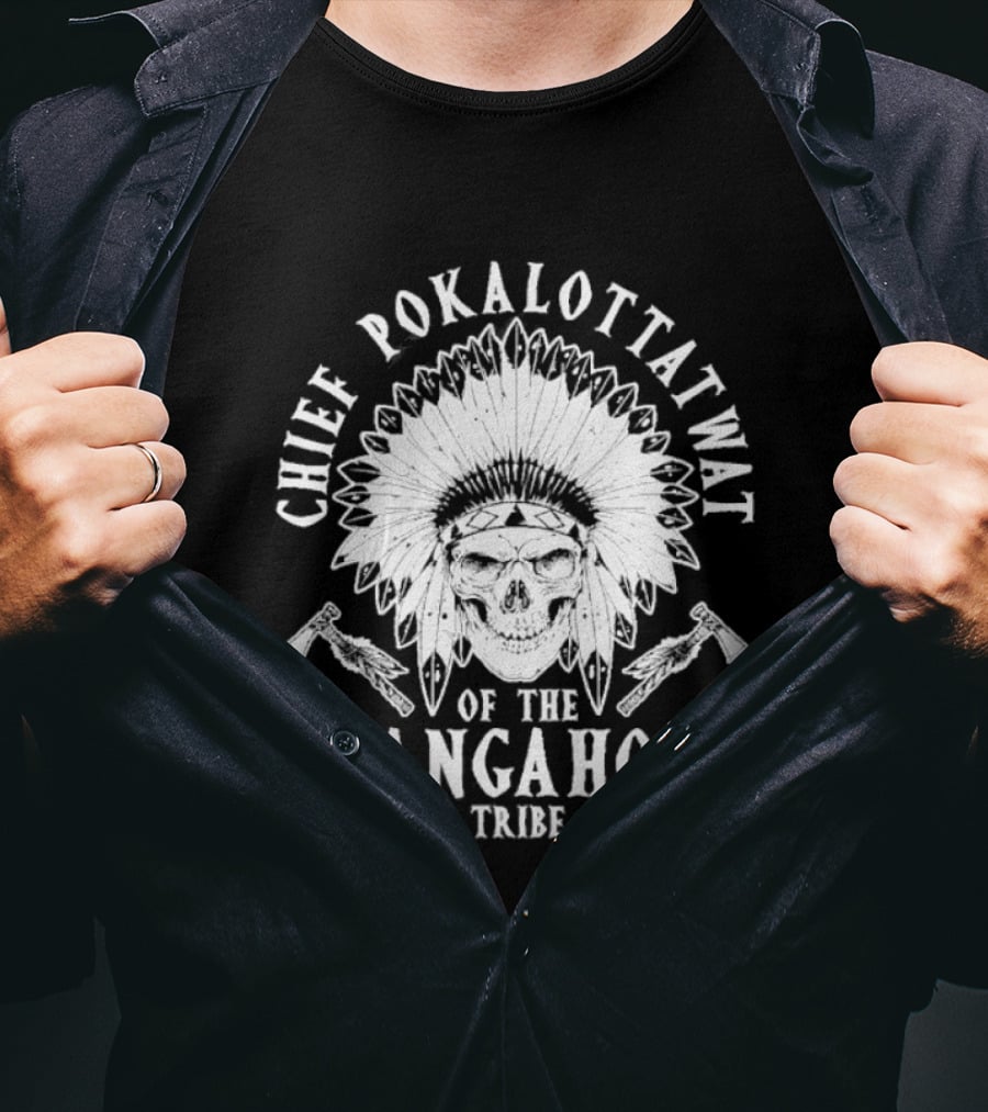 Chief Pokalottatwat Bangahoe Tribe Headpiece Axe T-Shirt