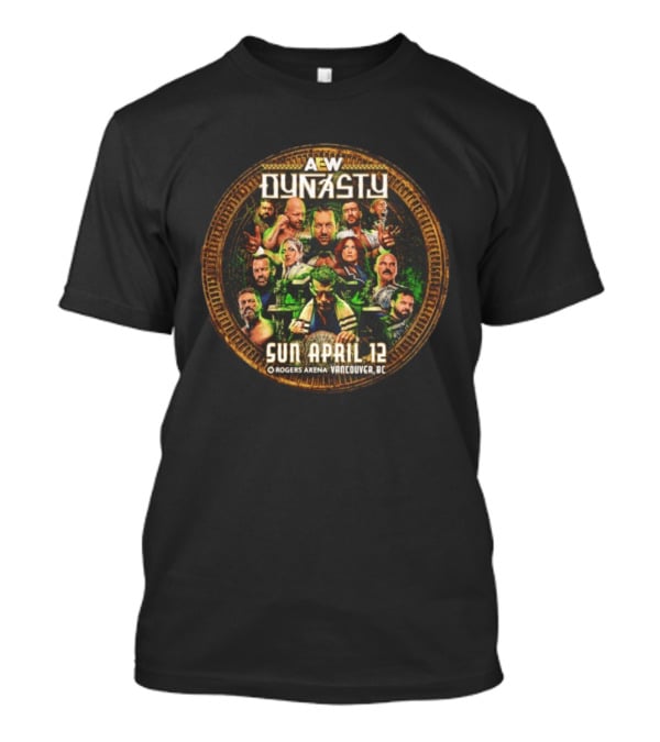 AEW Dynasty 2026 Rogers Arena Vancouver April 12 T-Shirt