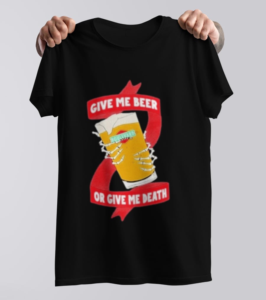 Boulevard Brewing Give Me Beer Or Give Me Death Skeleton Hands Holding Beer Glass T-Shirt