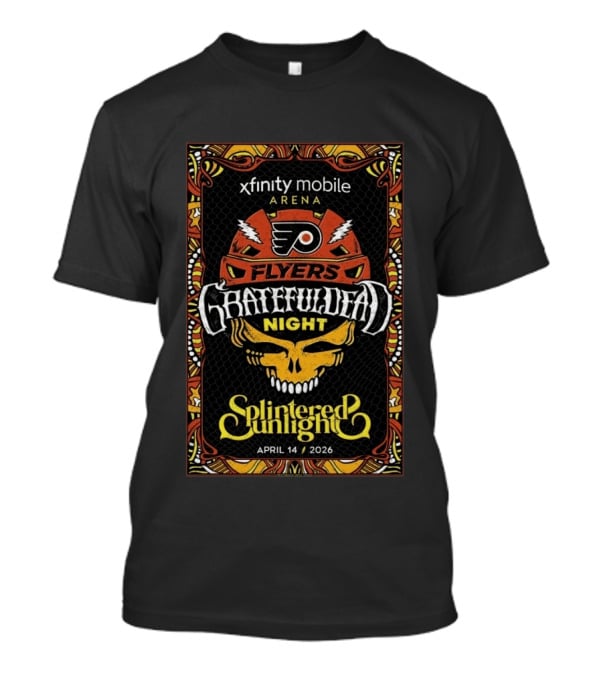 Xfinity Mobile Arena Flyers Grateful Dead Night April 14 2026 Splintered Sunlight T-Shirt
