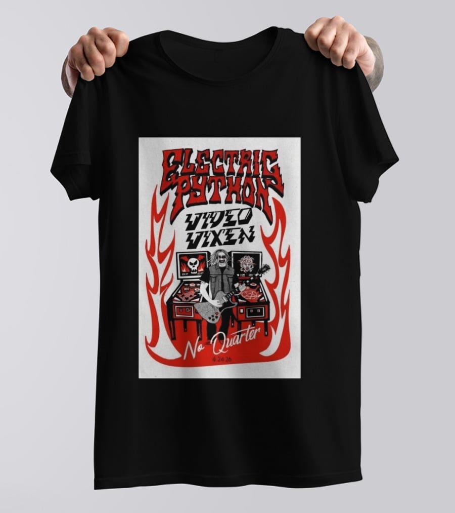 Electric Python Video Vixen No Quarter 4 24 2026 T-Shirt