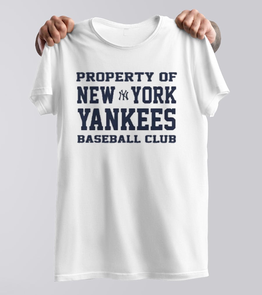 Property Of New York Yankees Baseball Club NY Yankees T-Shirt