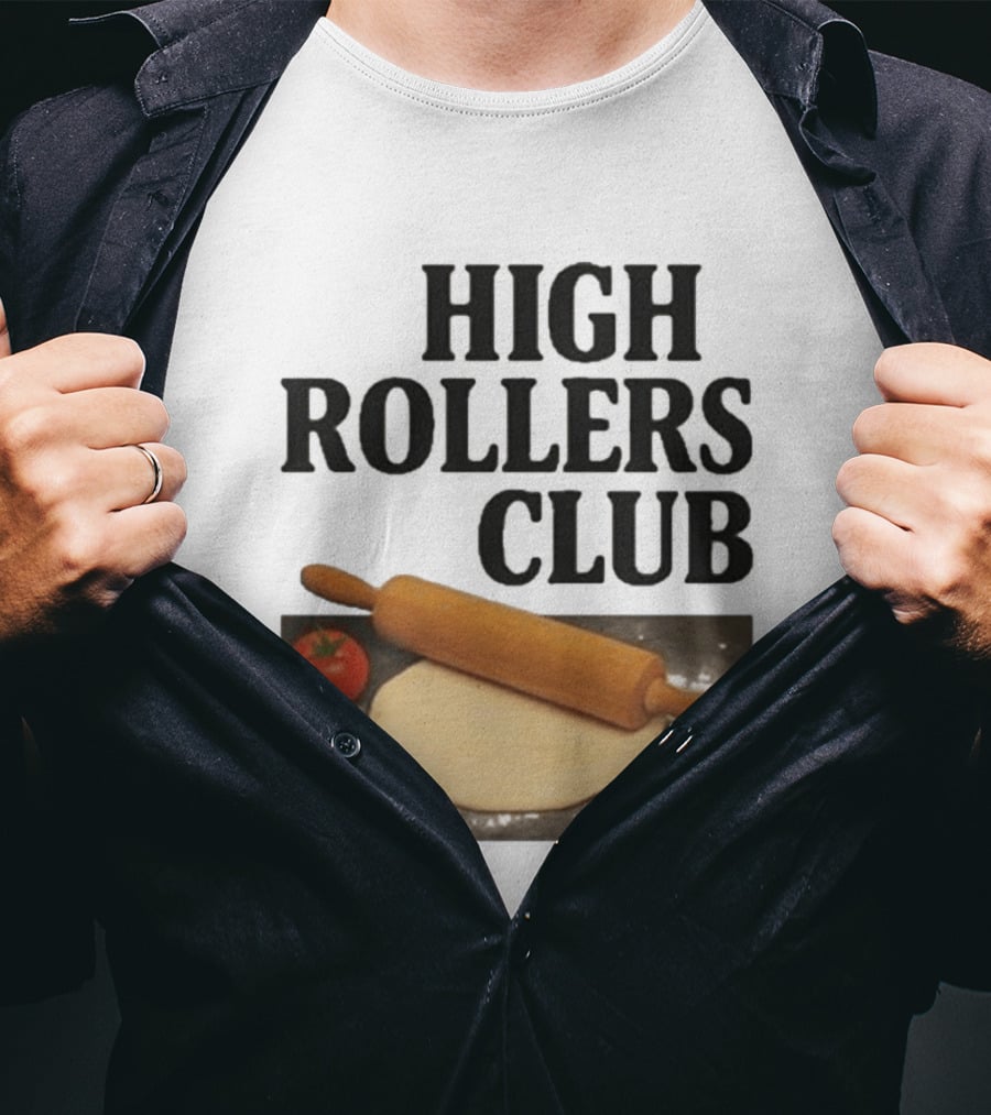 High Rollers Club Sebastian Maniscalco Cooking Pizza Rolling Pin T-Shirt
