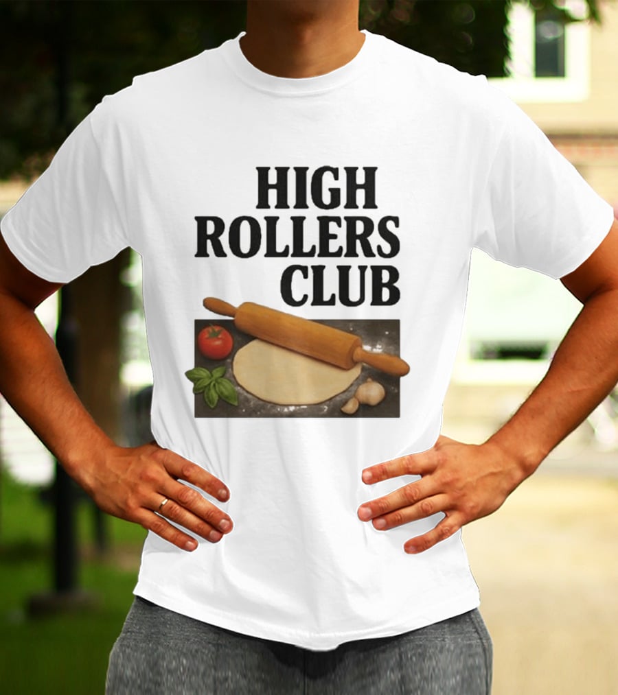 High Rollers Club Sebastian Maniscalco Cooking Pizza Rolling Pin T-Shirt
