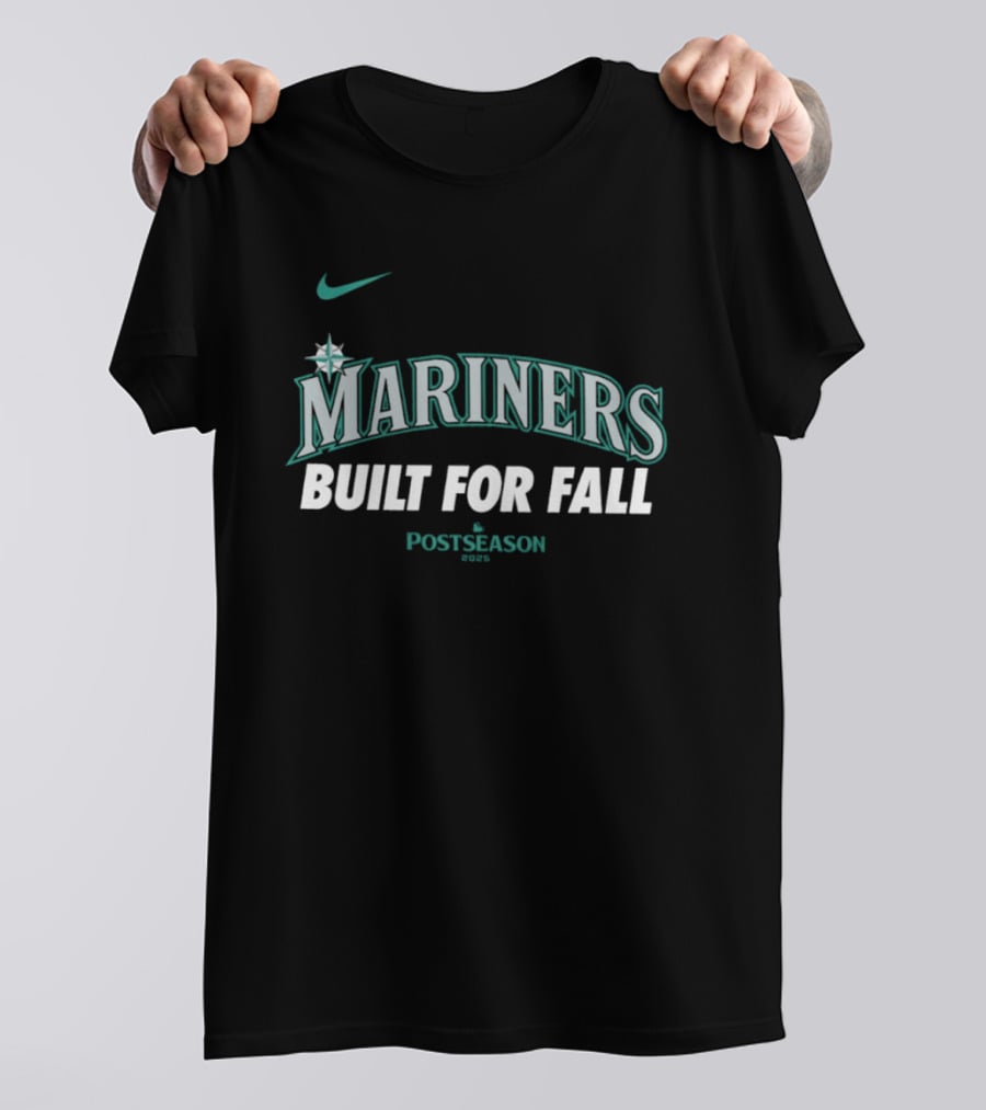 Mariners 2025 MLB Postseason Built For Fall Nike Sports T-Shirt