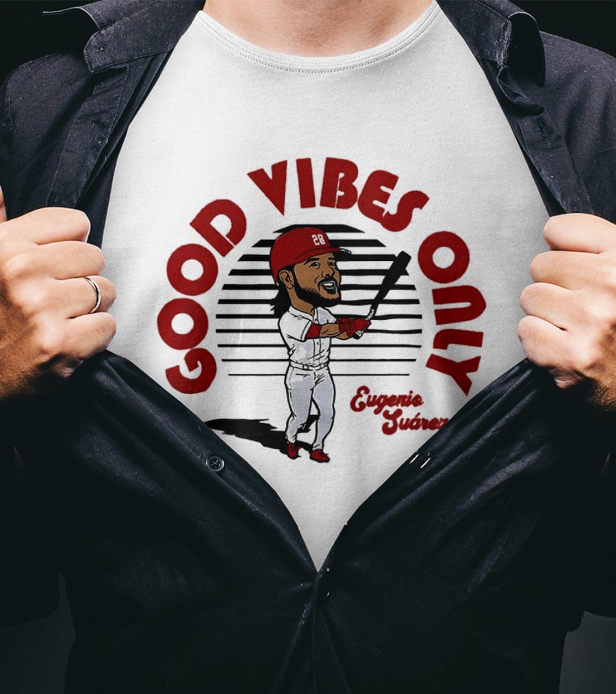 Eugenio Suárez Cincinnati Reds Good Vibes Only T-Shirt