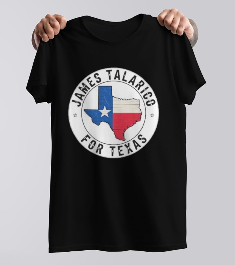 James Talarico For Texas 2026 Texas State Flag Map T-Shirt