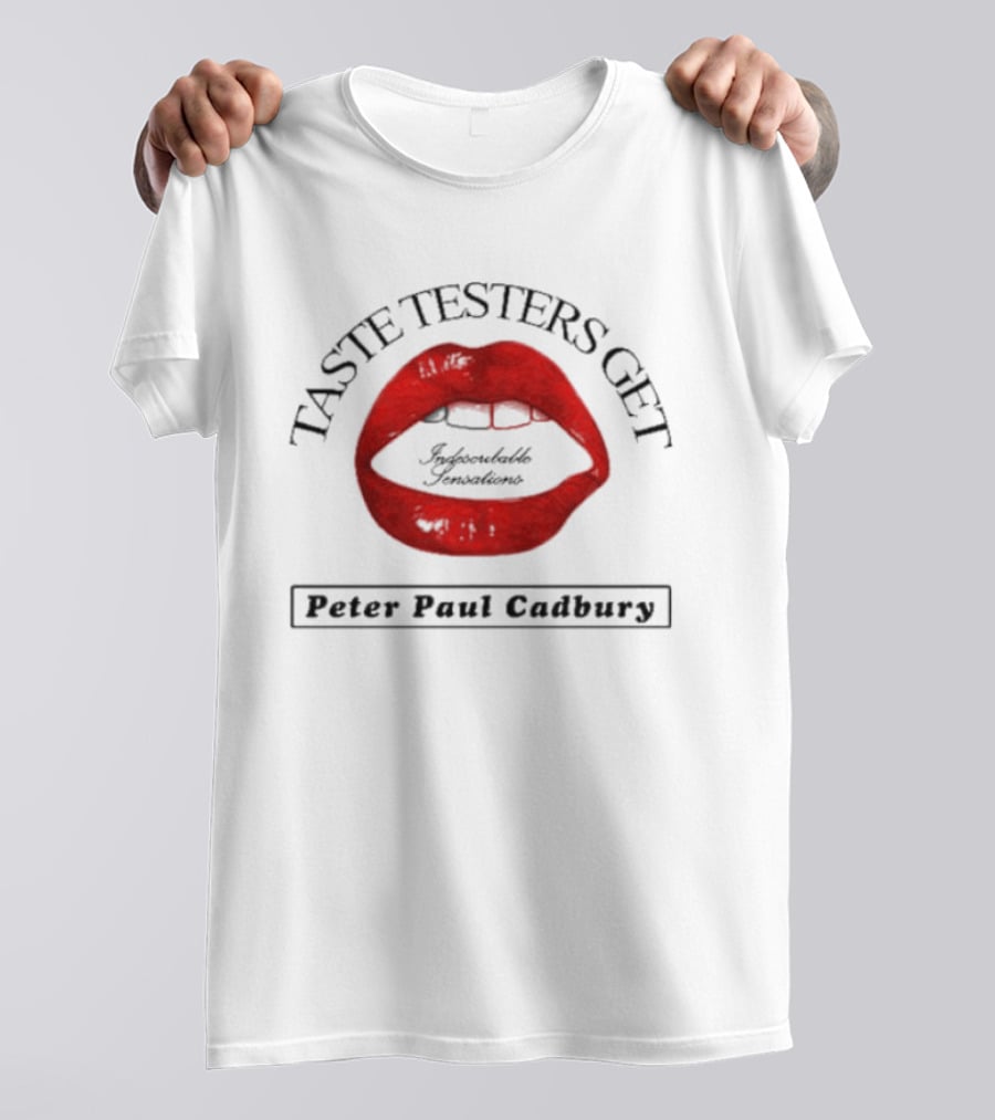Taste Testers Get Splendid Sensation Peter Pani Cadbury T-Shirt