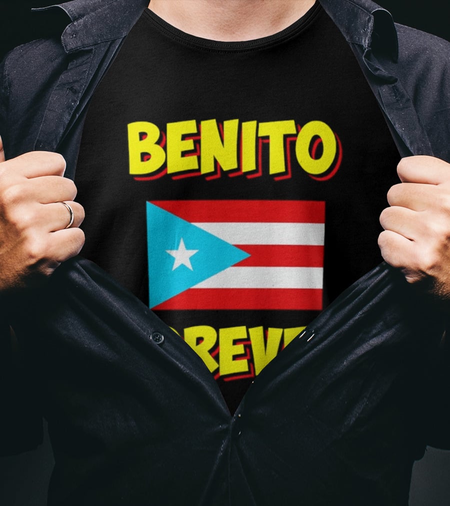 Benito Forever Puerto Rican Flag T-Shirt