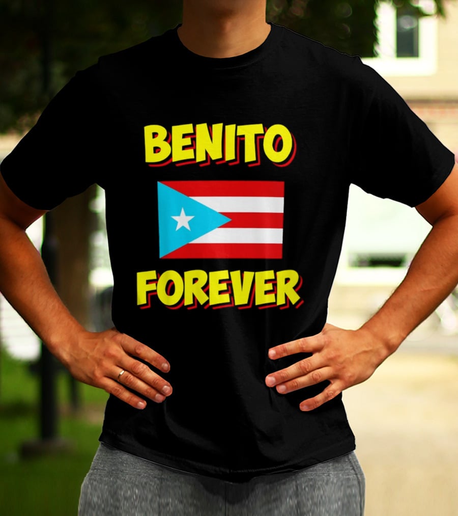 Benito Forever Puerto Rican Flag T-Shirt