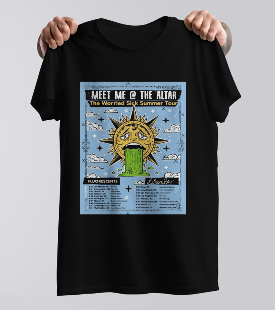 Meet Me @ The Altar The Worried Sick Summer Tour 2026 Dates Fluorescents Leisure Hour T-Shirt