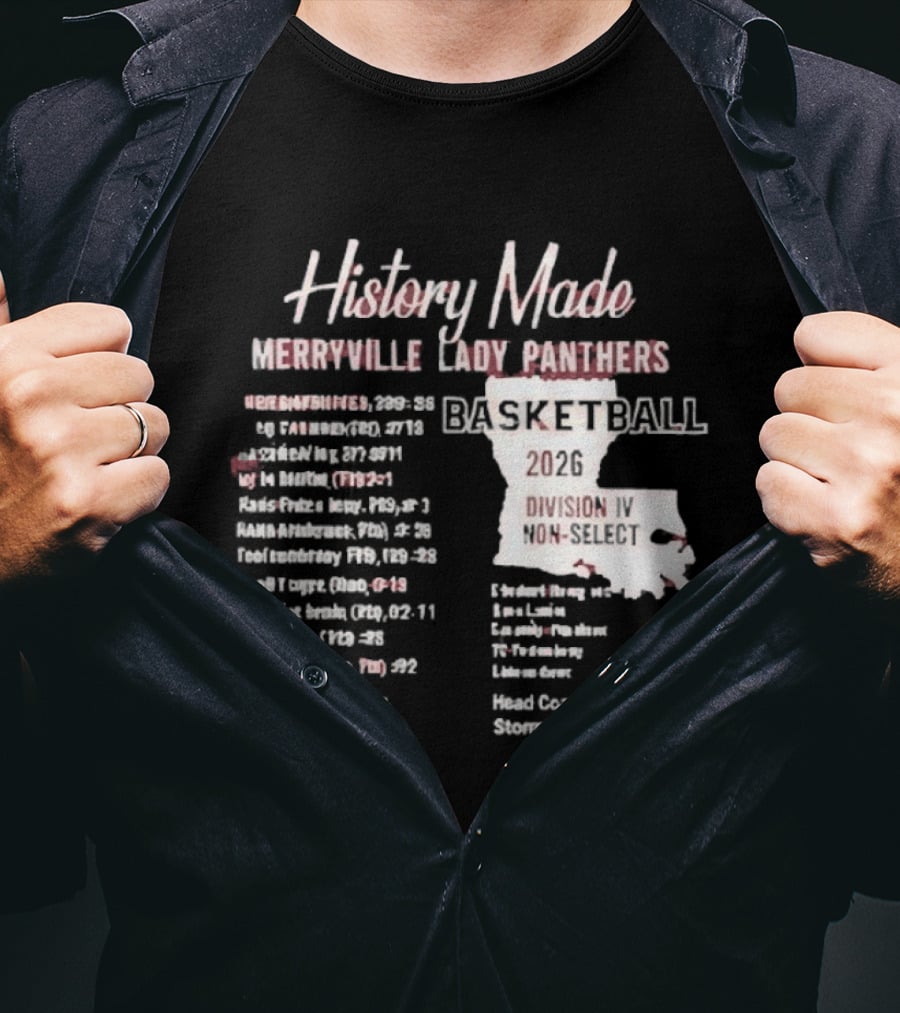 History Made Merryville Lady Panthers Basketball 20 04 Championship Season T-Shirt