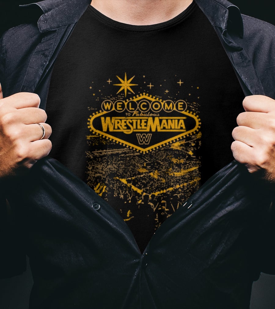 WrestleMania 42 Welcome To Fabulous WrestleMania 2026 Sign With Las Vegas Style Star T-Shirt