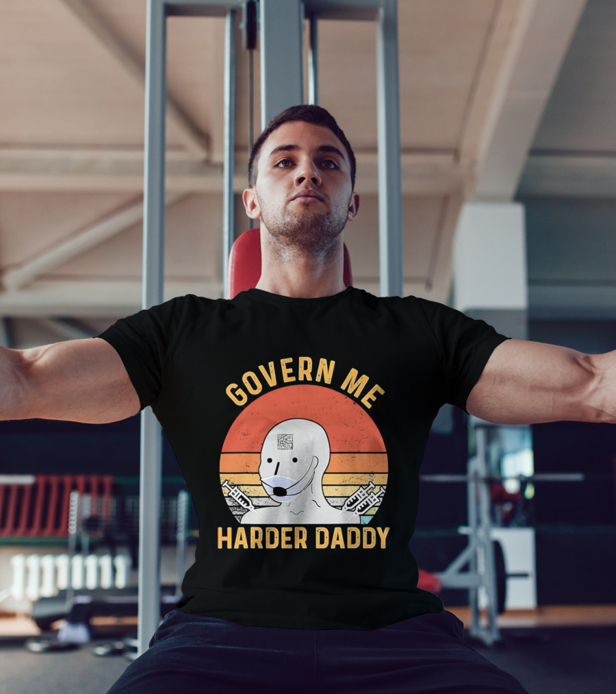 Govern Me Harder Daddy Masked Figure With Syringes T-Shirt