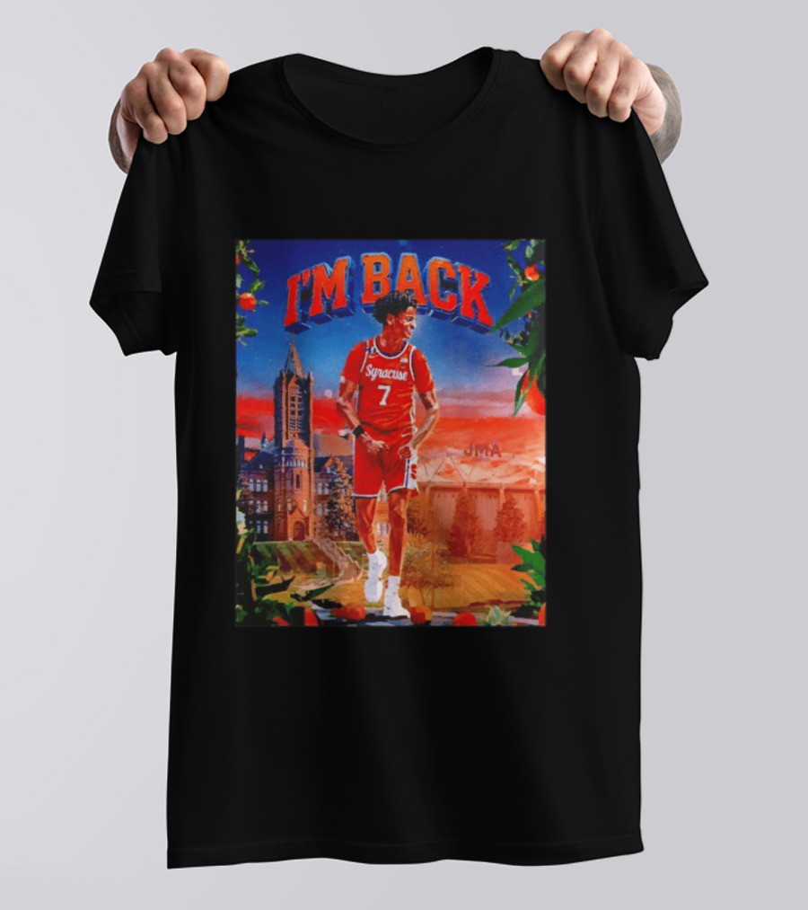 I'M BACK Kiyan Anthony Syracuse Orange Basketball Player JMA T-Shirt