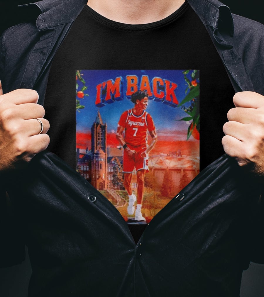 I'M BACK Kiyan Anthony Syracuse Orange Basketball Player JMA T-Shirt