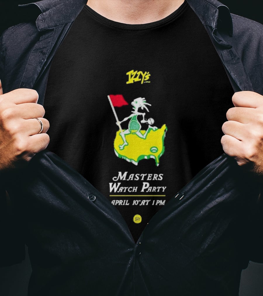Izzy's Masters Party April 10th 1PM Golf Event T-Shirt