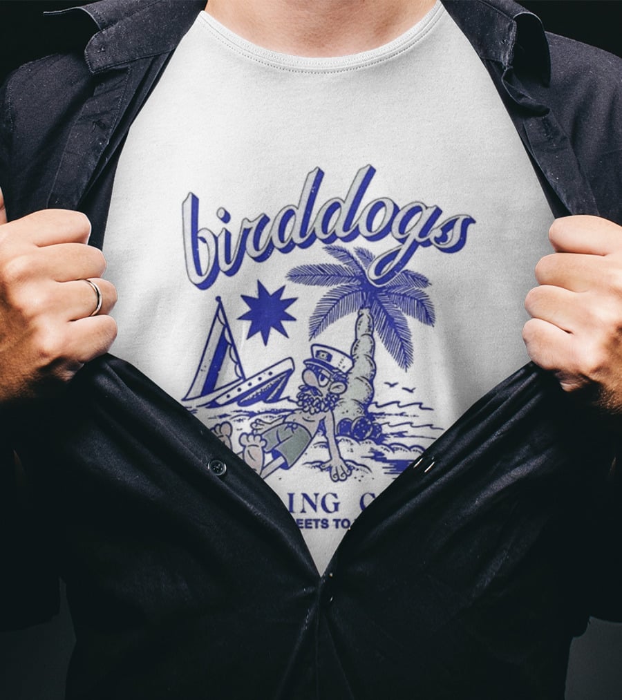 Birddogs Sailing Club Three Sheets To The Wind Palm Tree Cartoon T-Shirt