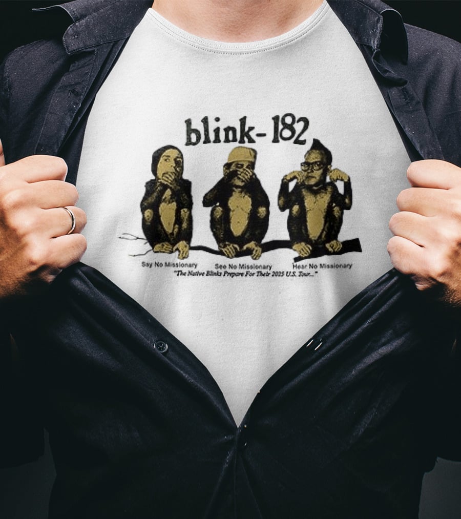 Blink 182 The Missionary Impossible Tour Dates Schedule See No Evil Speak No Evil Hear No Evil Monkeys T-Shirt