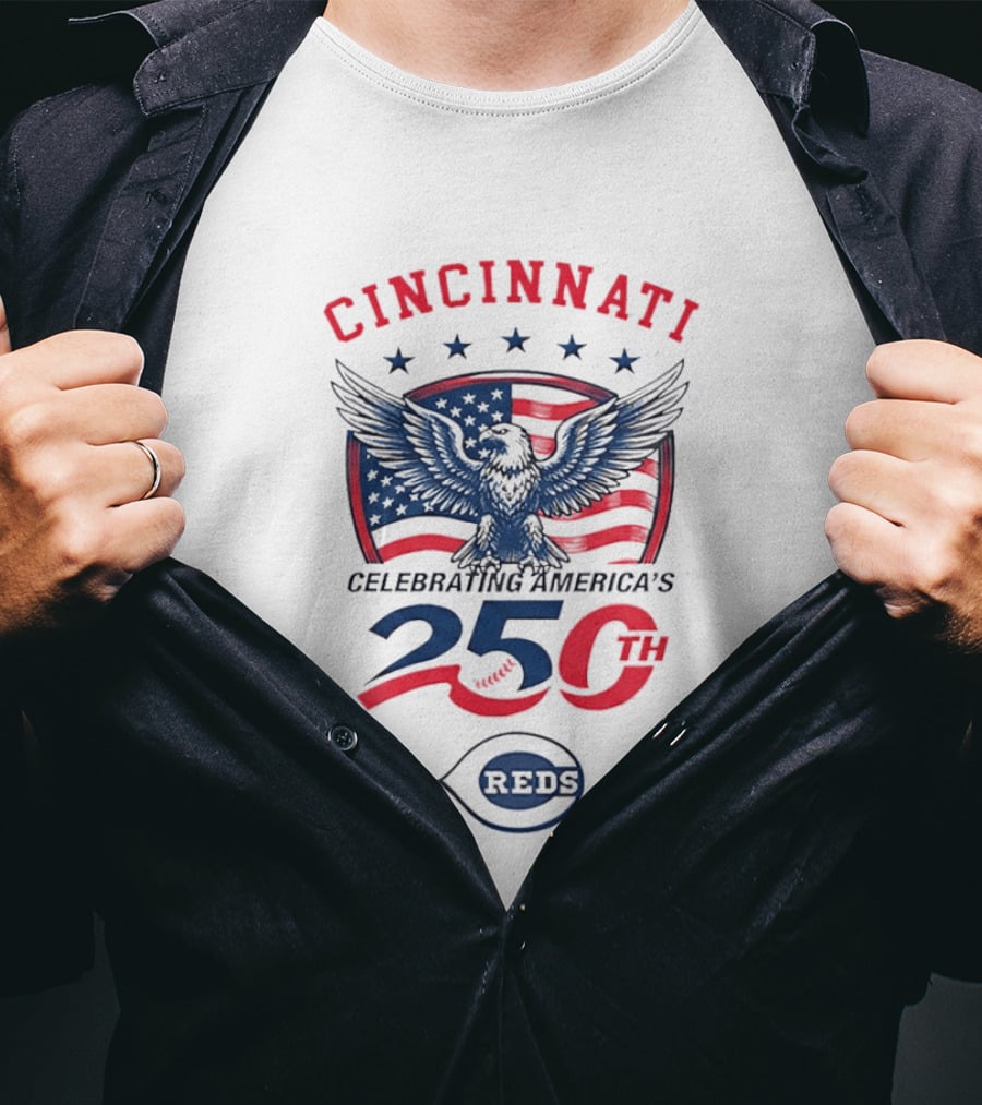 Cincinnati Celebrating America's 250th Anniversary 1776 2026 Reds American Flag Eagle T-Shirt
