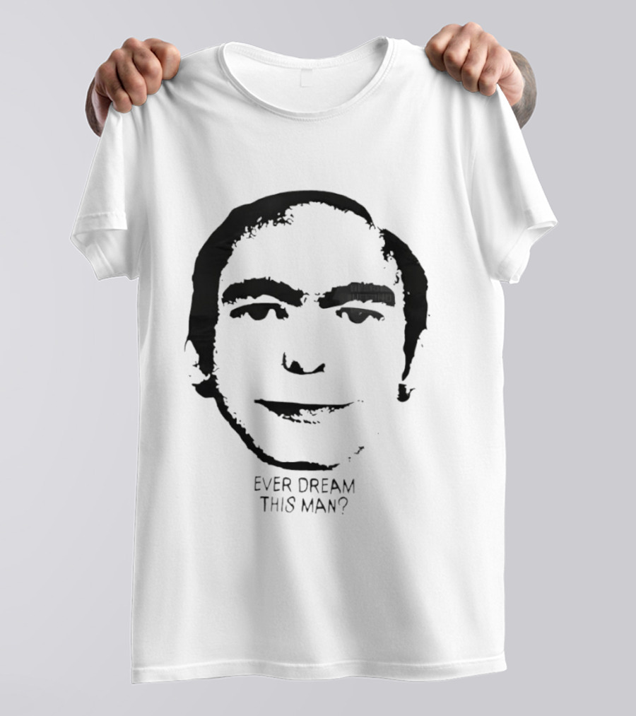 Ever Dream This Man Mystery Face Image T-Shirt