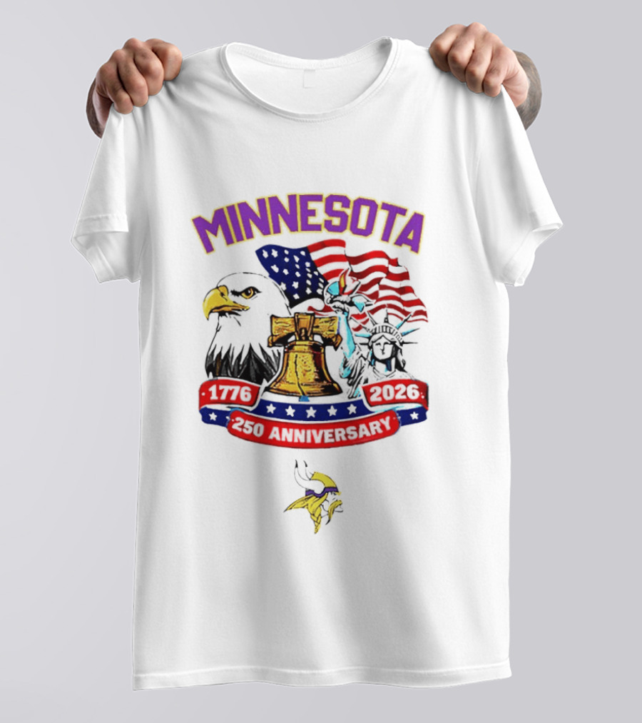 Minnesota 250th Anniversary 1776 2026 American Flag Liberty Bell Eagle Statue Of Liberty T-Shirt