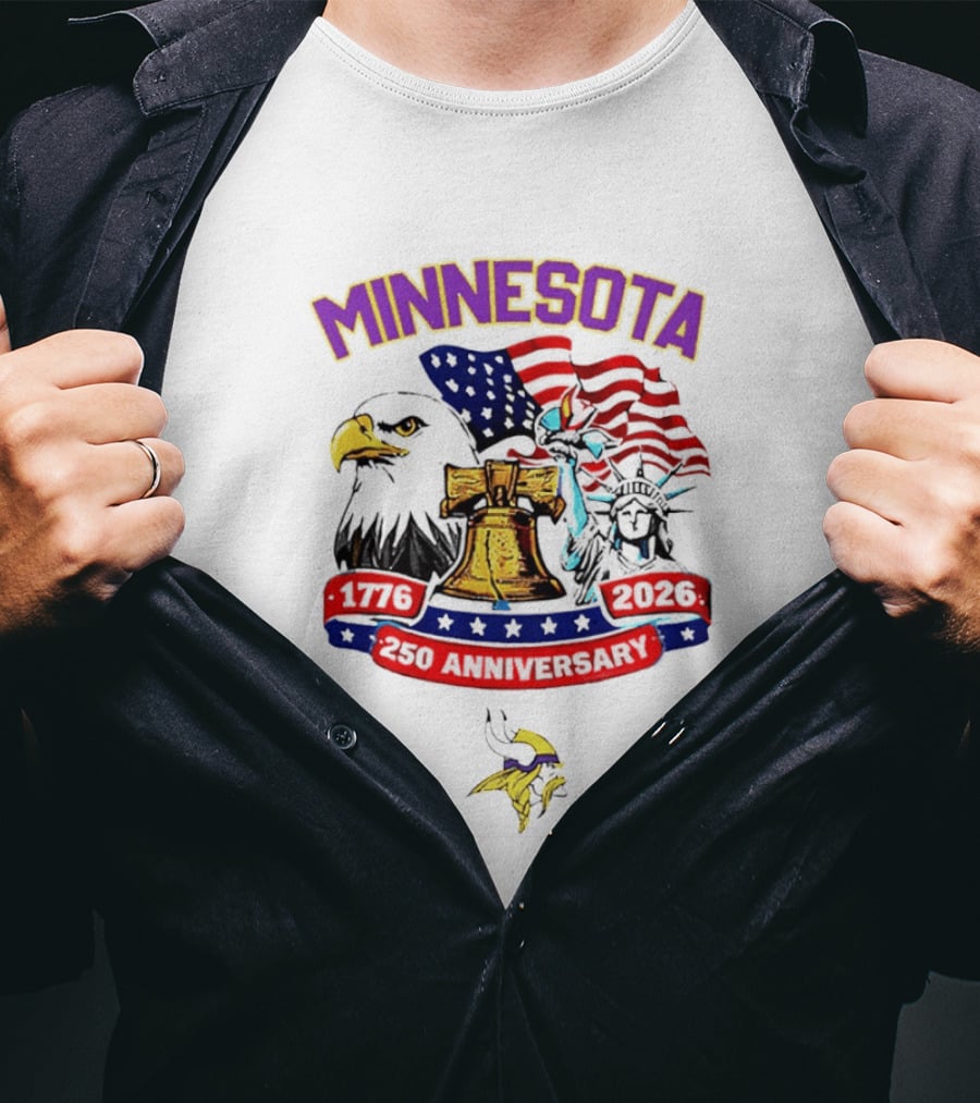 Minnesota 250th Anniversary 1776 2026 American Flag Liberty Bell Eagle Statue Of Liberty T-Shirt