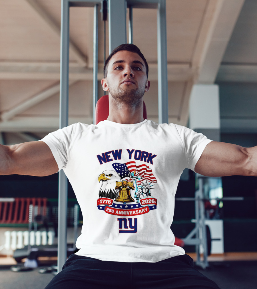 New York Liberty Bell Eagle American Flag 250th Anniversary 1776 2026 NY Giants T-Shirt