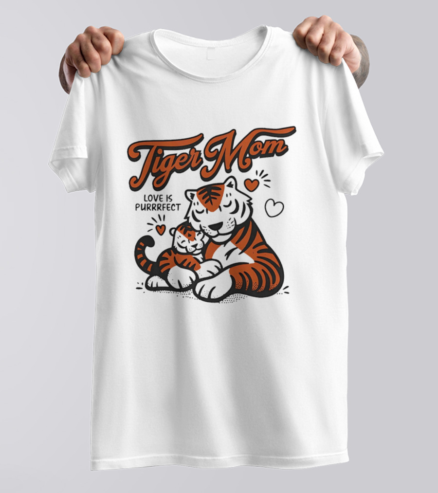 Tiger Mom Love Is Purrfect Cute Tiger Illustration With Heart T-Shirt
