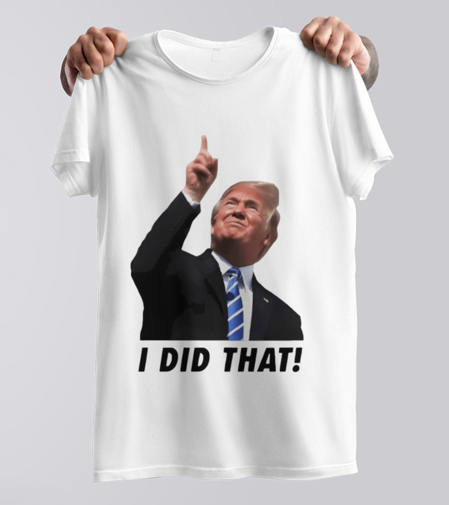 Trump I Did That Pointing Gesture Price Commentary T-Shirt